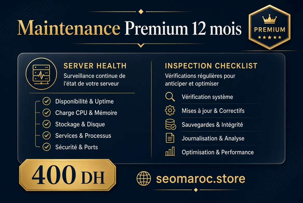 Maintenance Premium 12 mois — seomaroc.store