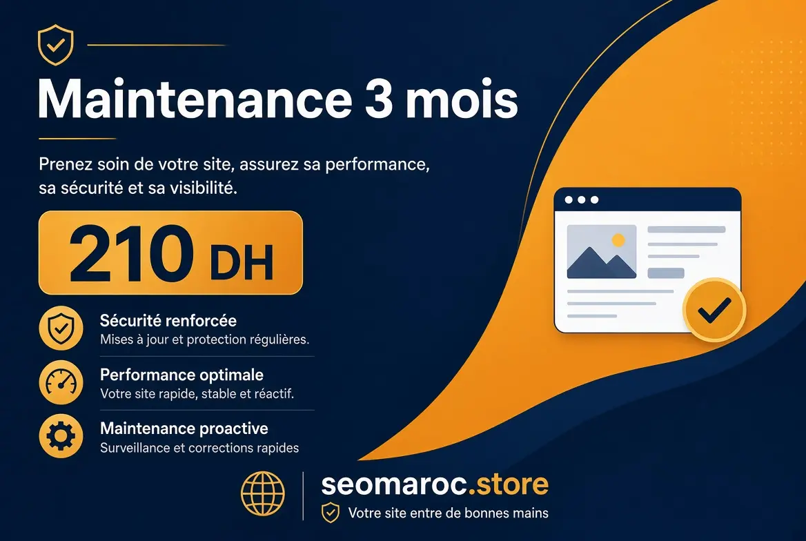 Maintenance 3 mois — seomaroc.store